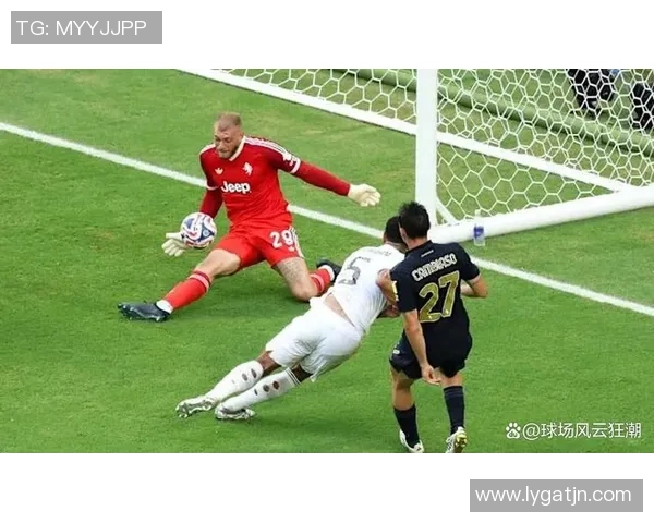 尤文图斯逆转皇马神扑成关键时刻赛后点评引发热议